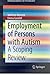 Employment of Persons with Autism: A Scoping Review