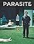 Parasite: A Screenplay