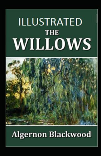 The Willows Illustrated