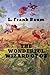 The Wonderful Wizard of Oz
