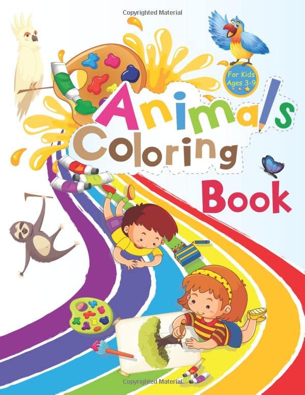 Animals Coloring Book for kids ages 3-9: Unique Coloring Pages of Awesome Animals From The Wild To Underwater World animals & Farm & Sahara, and Much More To Discover (Children's Coloring Books)