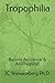 Tropophilia: Beyond Resilie...
