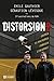DISTORSION 2: Crimes et histoires tordues d'Internet (French Edition)
