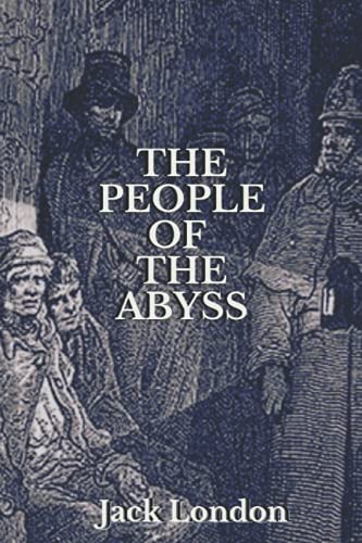 The People of the Abyss: With Original Annotation