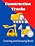 Construction Trucks Coloring and Drawing Book