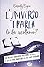 L'universo ti parla. Lo stai ascoltando? 111 messaggi vibrazi... by Unknown Author