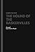 THE HOUND OF THE BASKERVILLES