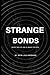 Strange Bonds