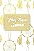 Pray Rain Journal: Mainfest...