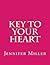 Key To Your Heart
