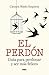 El perdón: Guía para perdonar y ser más felices