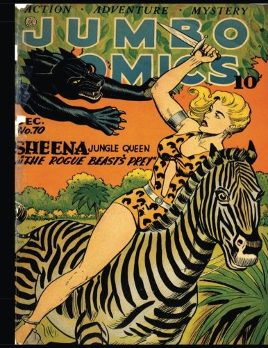 Jumbo Comics #70: Golden Age Jungle Comic 1944 - Featuring Sheena, Queen of the Jungle (Paperback)