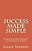 Success Made Simple by Jackie  Sanders