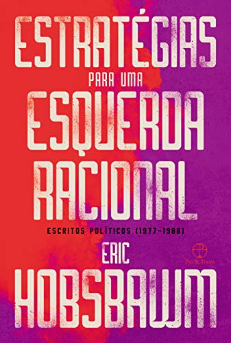 Estratégias Para Uma Esquerda Racional (Em Portuguese do Brasil)