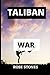 TALIBAN: WAR