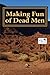 Making Fun of Dead Men by Evan Ryan
