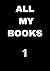 ALL MY BOOKS 1: desirable l...