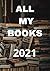 ALL MY BOOKS 2021: desirabl...