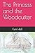 The Princess and the Woodcu...