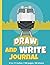 Draw and Write Journal: Tra...