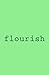 flourish: create and explore (One Word Journal)