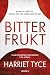 Bitter frukt (Swedish Edition)