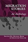 Migration Stories: An Anthology