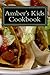 Amber's Kids Cookbook