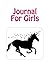 Journal For Girls: Unicorn ...