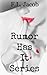 Rumor Has It Series