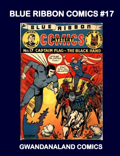 Blue Ribbon Comics #17: Gwandanaland Comics (Paperback)