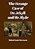 The Strange Case of Dr. Jekyll and Mr. Hyde: Large Print (Reader Classics)