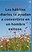 Los hábitos diarios te ayudan a convertirte en un hombre exit... by Olivia David
