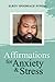 Affirmations For Anxiety & ...