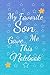 My Favorite Son Gave Me Thi...