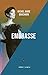 EMBRASSE (French Edition)