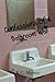 Confessions of a Bathroom Wall