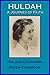 Huldah: A Journey of Faith