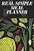 Real Simple Meal Planner: m...