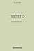 Colección Platón: Teeteto (Spanish Edition)
