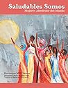 Saludables Somos: Mujeres Alrededor del Mundo (Spanish Edition) (Healthy Am I series)