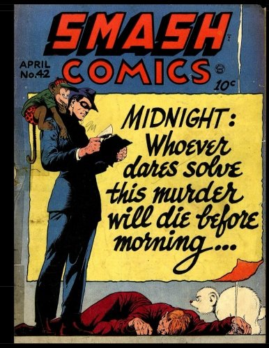 Smash Comics #42: Golden Age Superhero Comic 1943 (Paperback)