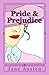 Pride & Prejudice