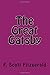 The Great Gatsby by F. Scott Fitzgerald