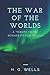 THE WAR OF THE WORLDS: A tribute to the science fiction novels (legendary science fiction novels)
