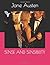 SENSE AND SENSIBILITY