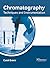 Chromatography: Techniques and Instrumentation
