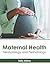 Maternal Health: Neonatolog...