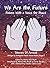 We Are the Future: Poems wi...