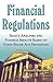 Financial Regulations: Select Analyses and Possible Impacts Based on Dodd-Frank Act Provisions (Financial Instituitions and Services)